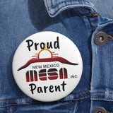 Proud NM MESA Parent Custom Pin Buttons